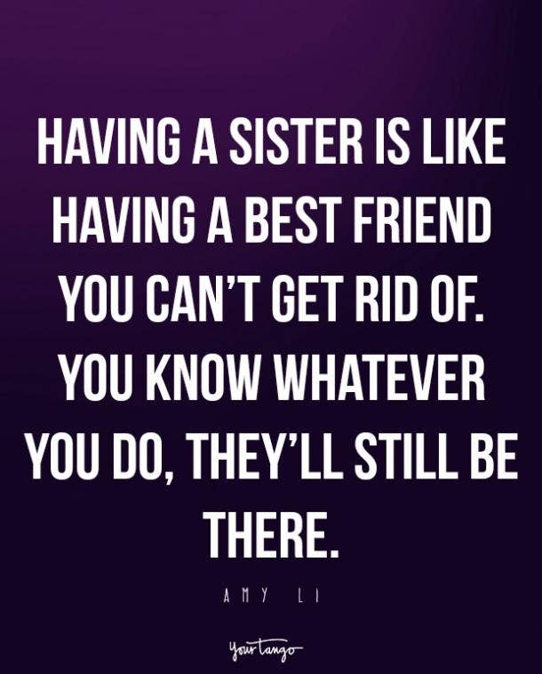 20 Best Sister Quotes That Perfectly Describe Your Strong Crazy
