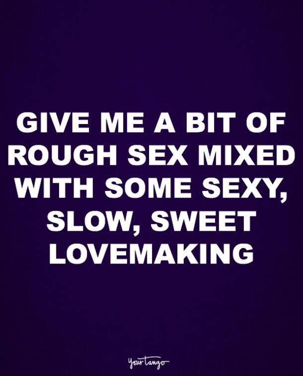12 Hot Sex Quotes For People Who Enjoy The Rougher Side Of Life Yourtango Here you can find some amazing making love quotes pictures, making love sayings, making love quotations, making love slogans, making love proverbs, making love images, making love pictures, making love photos, making love graphics, making love 4k hd wallpapers. 12 hot sex quotes for people who enjoy