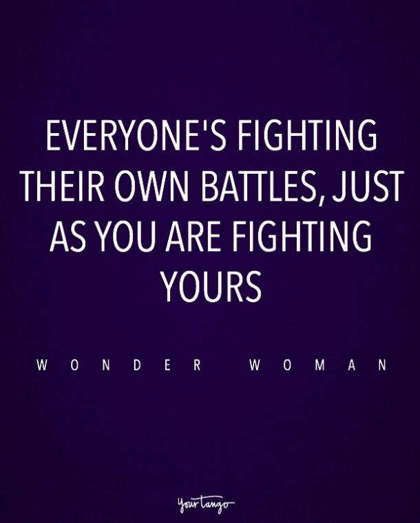 On fighting your own battle. wonder woman quotes
