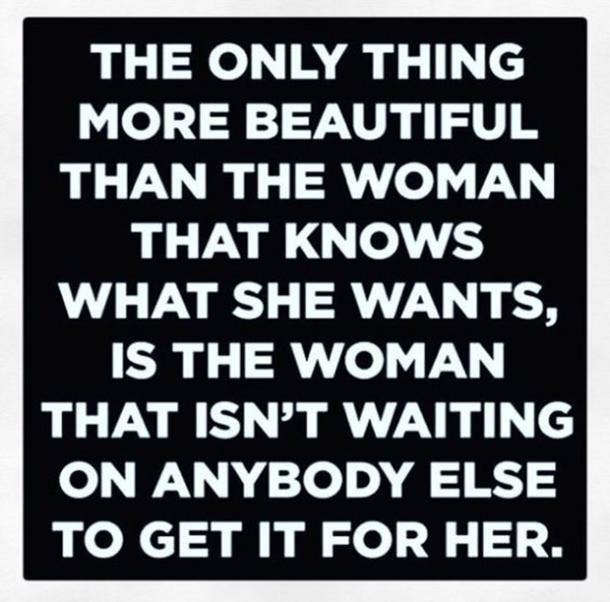 21 Quotes That Prove That No Woman Needs A Man To Define Her Yourtango 21 Quotes That Prove That No Woman Needs A Man To Define Her Yourtango
