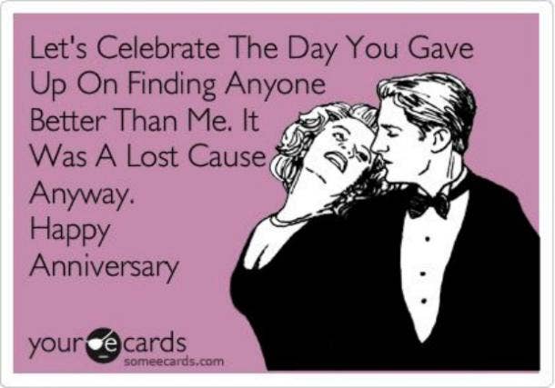 21 Of The Best Anniversary Quotes Memes To Share With Your Partner On Social Media Yourtango 21 of the best anniversary quotes