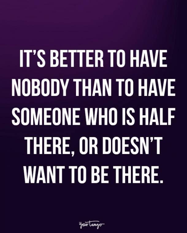 Best Single Quotes To Help You Bounce Back After A Heartbreaking Break Up Yourtango