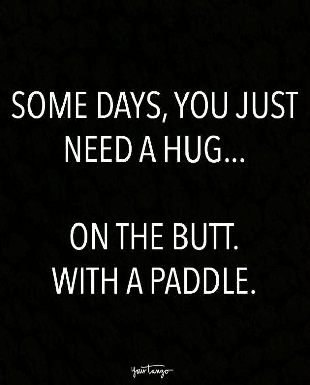 20 Sexy Quotes About Being Dominated In Bed For The
