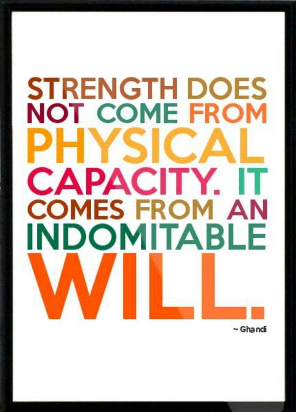 On finding strength in your will. inner strength quotes