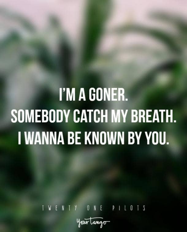 25 Best Twenty One Pilots Quotes And Song Lyrics About Life And Love Yourtango