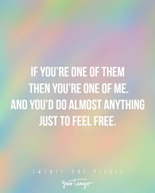 25 Best Twenty One Pilots Quotes And Song Lyrics About Life And Love Yourtango
