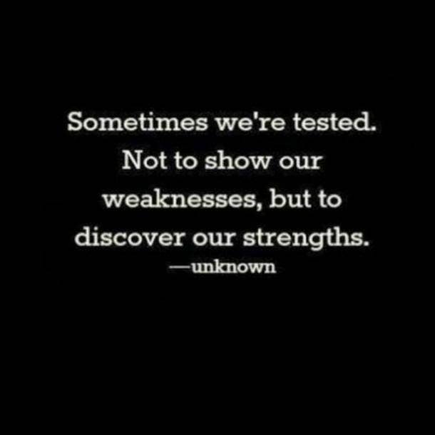 On testing your strength. inner strength quotes