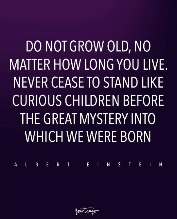 10 Inspiring Quotes To Help You Love Growing Older Yourtango