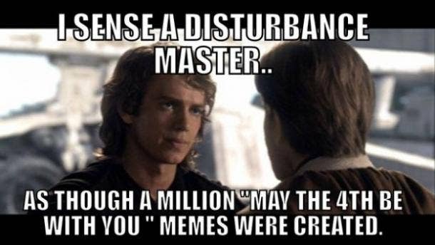 may the 4th be with you meme