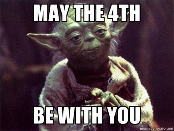 may the 4th be with you meme