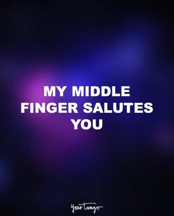 middle finger fuck you quote