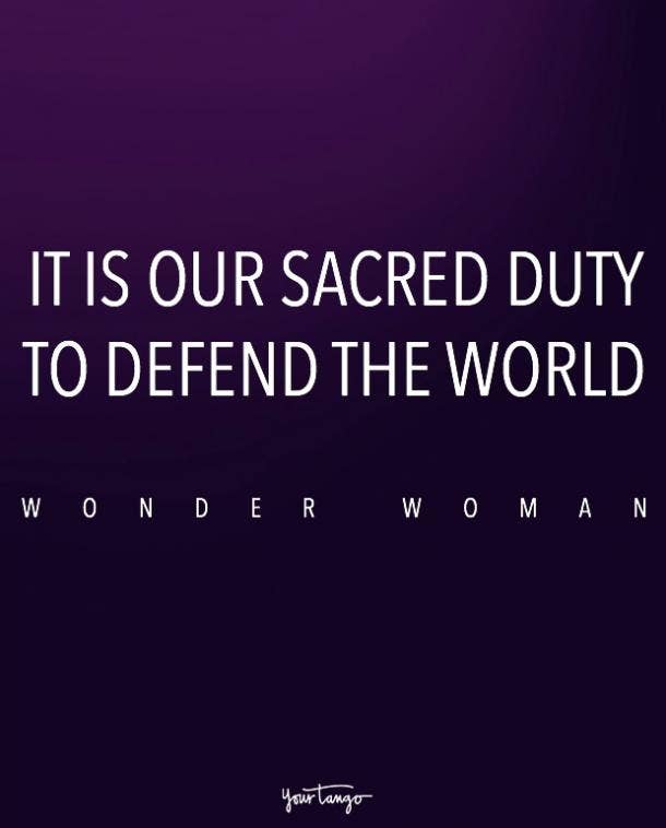 On finding your duty in this world. wonder woman quotes