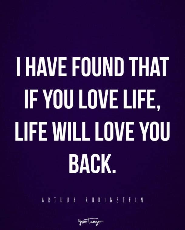 21 Inspiring Life Quotes That Remind You To Live Life To The Fullest Yourtango 21 Inspiring Life Quotes That Remind You To Live Life To The Fullest Yourtango