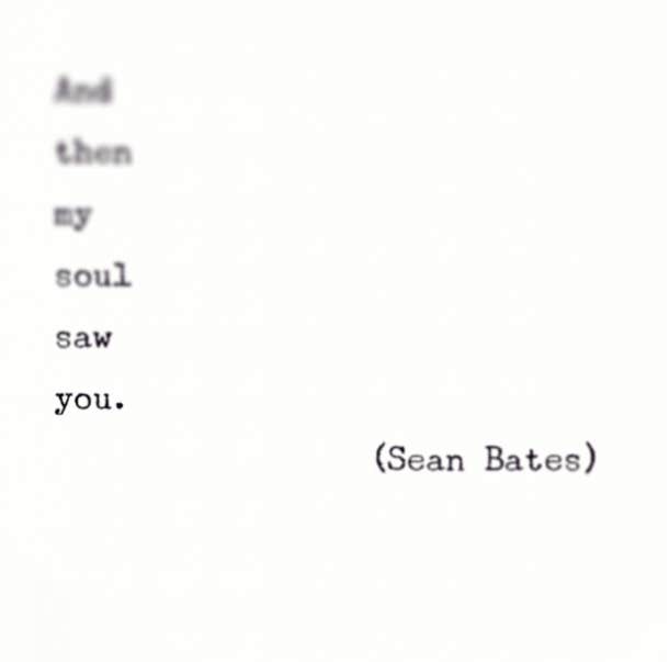 Sean Bates Poet Love Poems Love Quotes