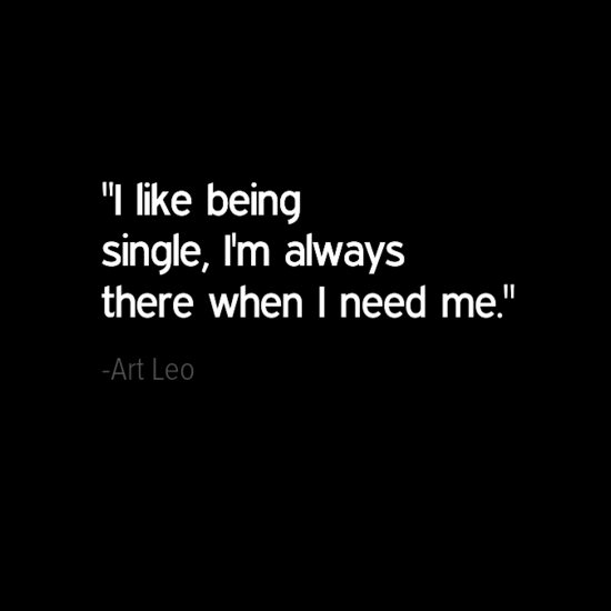 art leo quote about being single