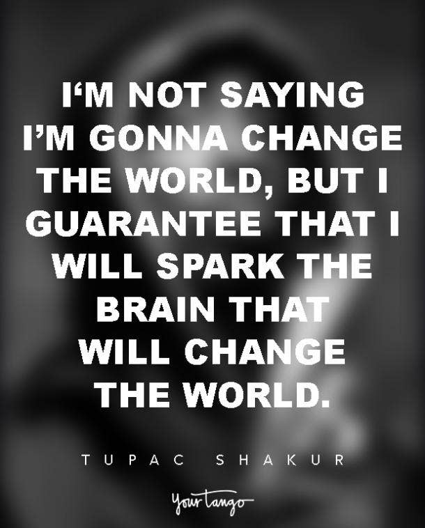 10 Powerful Tupac Shakur Quotes About Life Yourtango