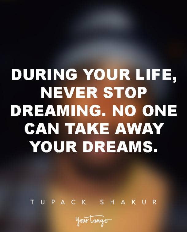 10 Powerful Tupac Shakur Quotes About Life Yourtango