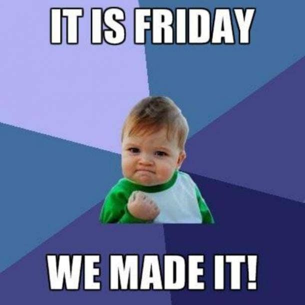 23 Best Funny Friday Memes To Share On Facebook When You Re Ready