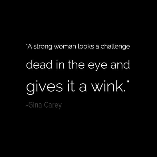 Gina Carey women quotes