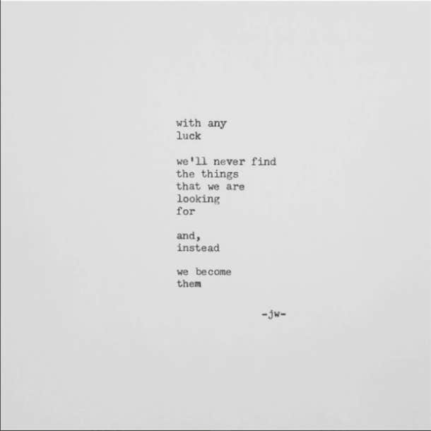 <strong>On being who you want to be.</strong> Jarod Wabick Instagram Poetry Love Yourself Quotes