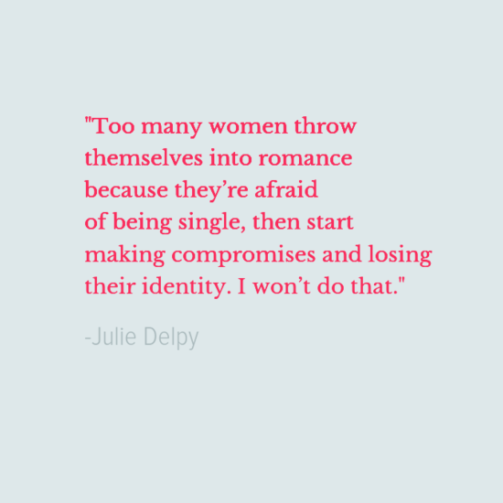 julie delpy quote about being single