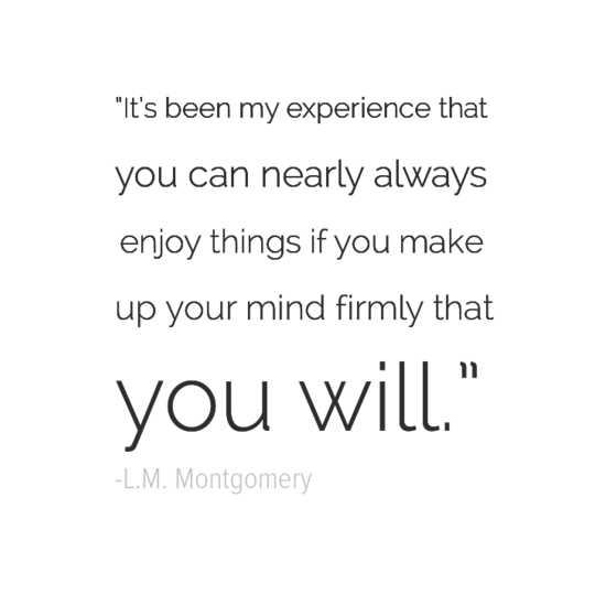 L.M. Montgomery make your own happiness quotes