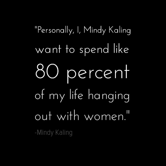 mindy kaling single quote