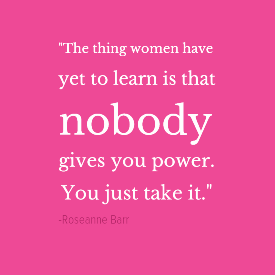 Roseanne Barr women quote