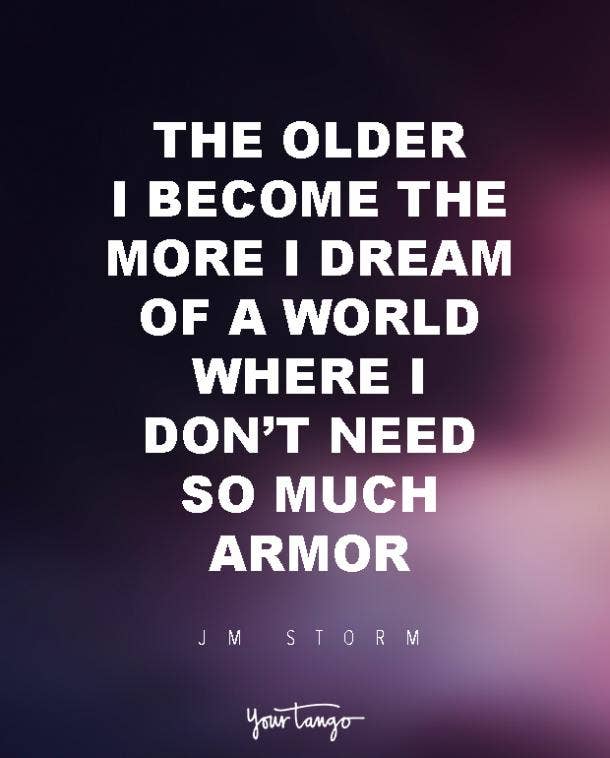 25 Powerful Inspirational Quotes That Prove Vulnerability Makes Us Stronger Yourtango