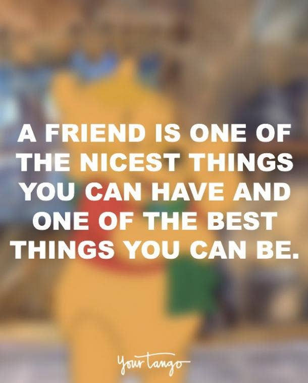 60 Simple But Profound Winnie The Pooh Friendship Quotes YourTango Delectable Quotes About Friendship Winnie The Pooh 60 Simple But Profound Winnie The Pooh Friendship Quotes YourTango Delectable Quotes About Friendship Winnie The Pooh