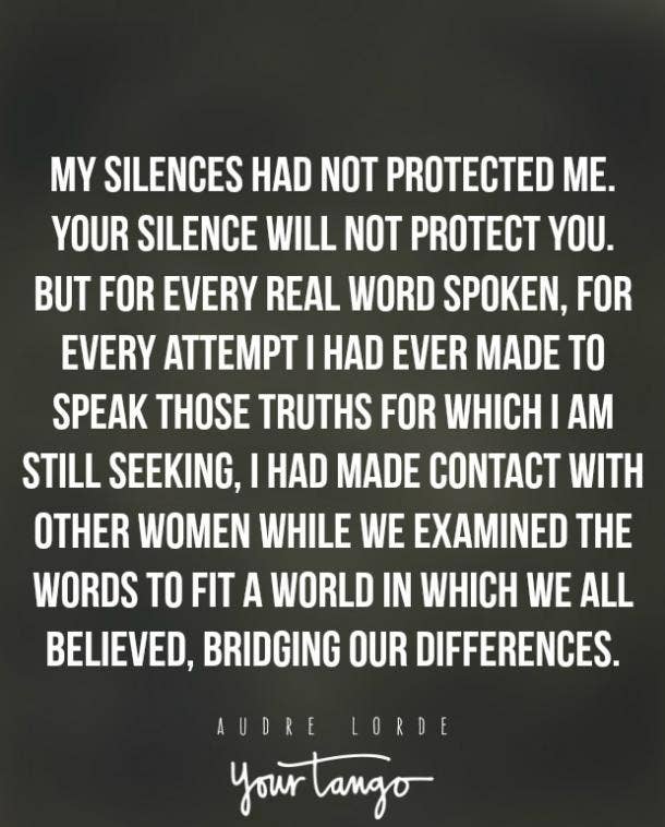20 Inspirational Audre Lorde Quotes Remind Us To Speak Up Yourtango