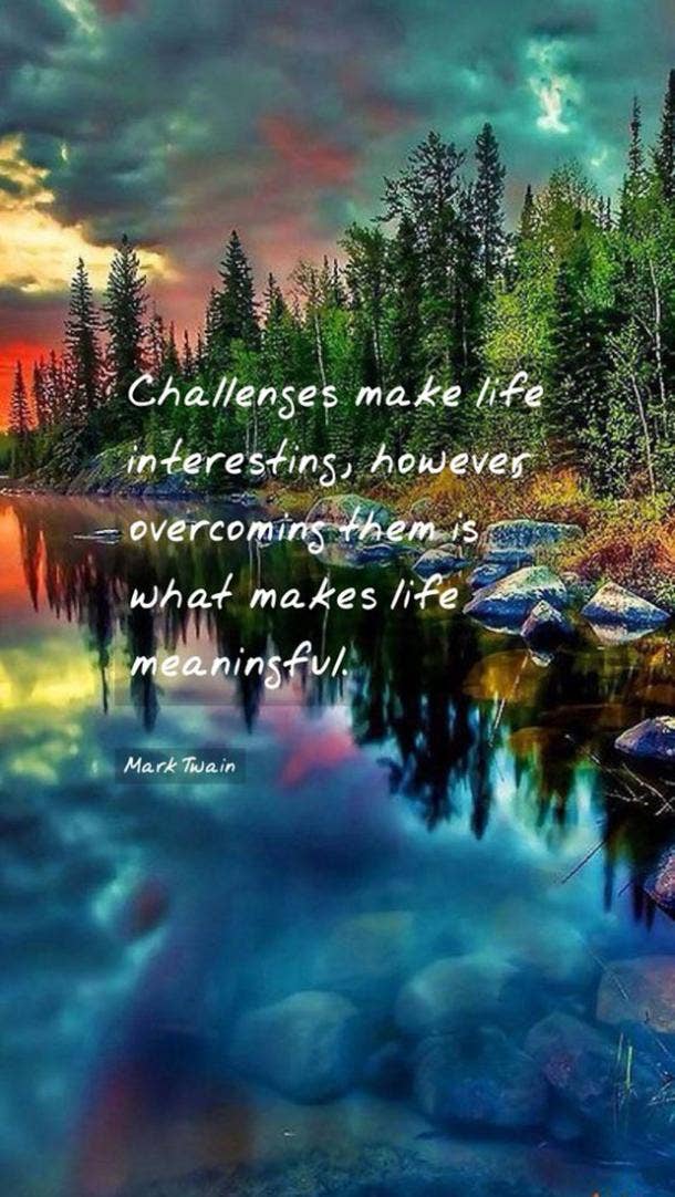 Everyone has obstacles they have to face. Life Quotes Famous Literary Quotes Bad Day