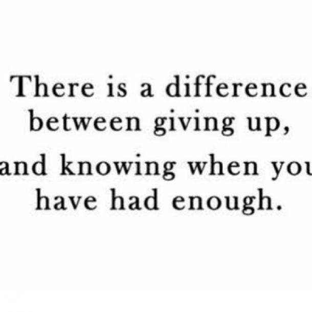 know when you've had enough