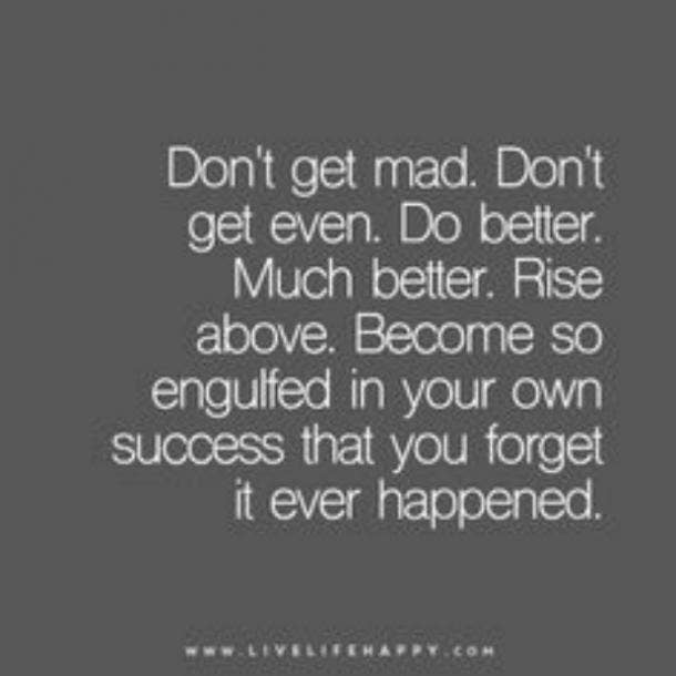 don't get mad
