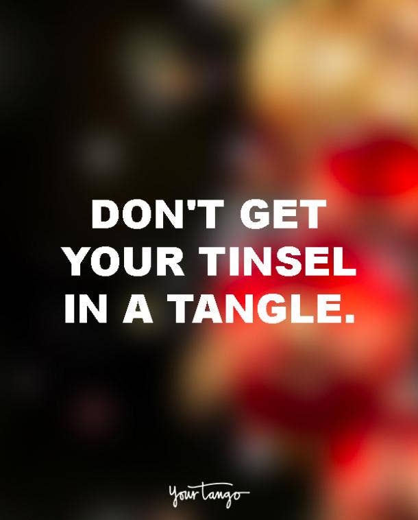 25 Funny Christmas Quotes And Best Memes For Every Holiday Grinch Yourtango