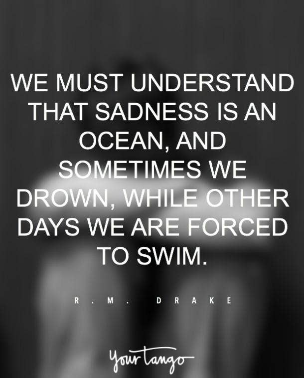 20 Quotes About How To Overcome Sadness Yourtango