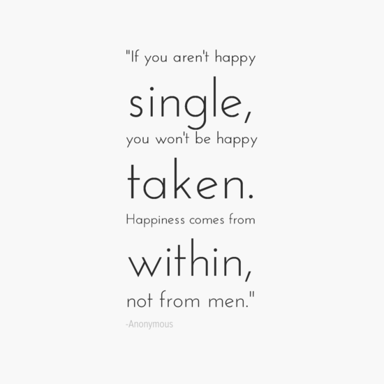 How To Rock The Happy Single Life: Your Guide To Finally Get There - When Women Inspire