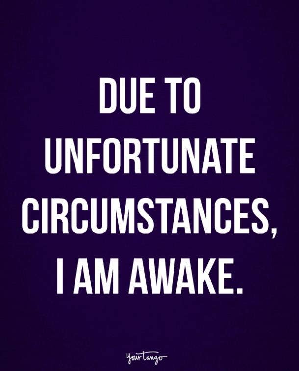 15 Good Morning Quotes For Every Person Who Hates Waking Up Yourtango 15 Good Morning Quotes For Every Person Who Hates Waking Up Yourtango