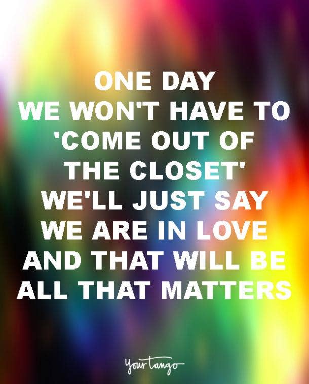 25 Lgbt Quotes To Silence Those Who Doubt That Love Is Love Yourtango