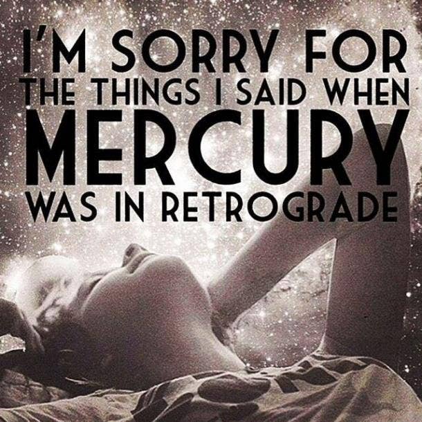 30 Mercury In Retrograde Memes To Get You Through This Hellish Month Yourtango