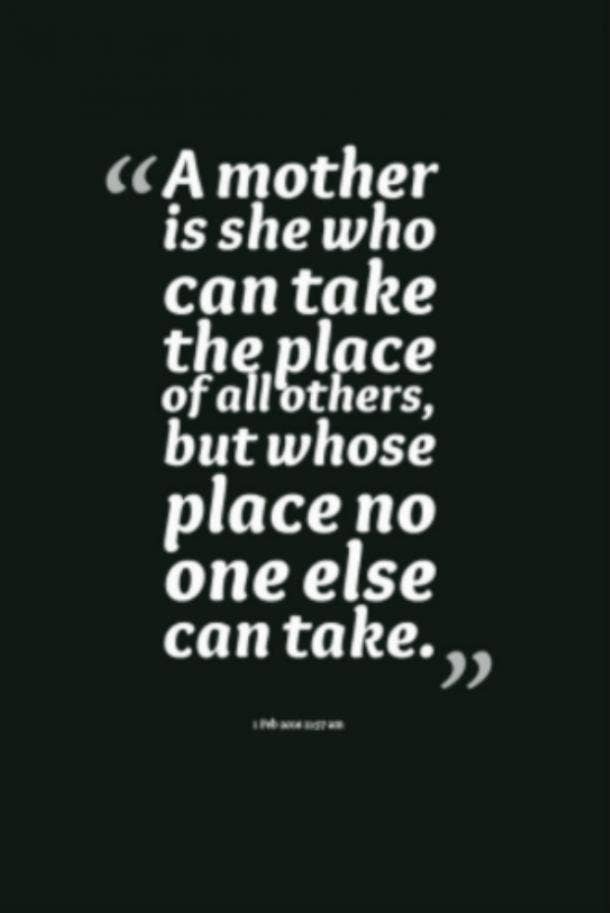 Mothers are unique and irreplaceable. Best Mother Daughter Quotes For Mother's Day 2020 And Every Other Day