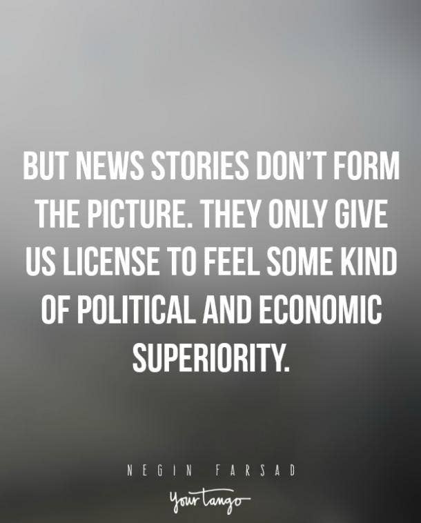 The news isn't EVERYTHING. Negin Farsad Funny Quotes