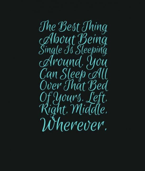 20 Inspirational Quotes For Women Who Love Being Single