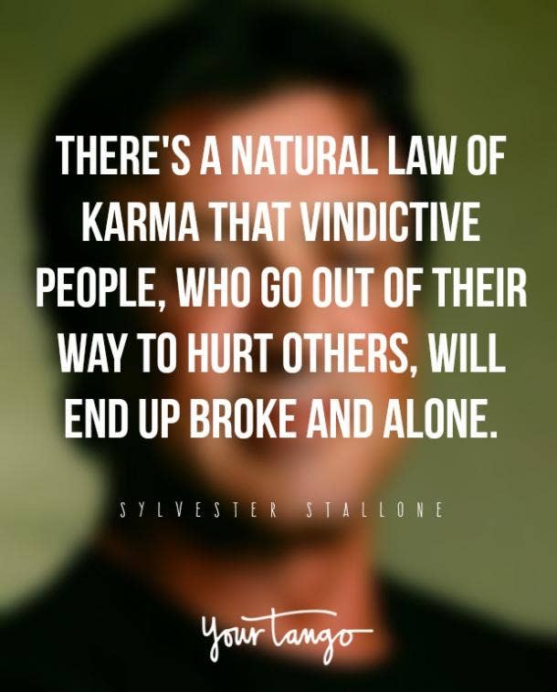 16 Quotes From Celebs Remind Us How Powerful Karma Really Is
