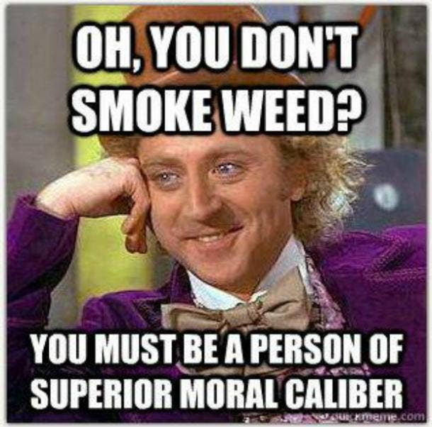 Image result for i do not smoke weed meme