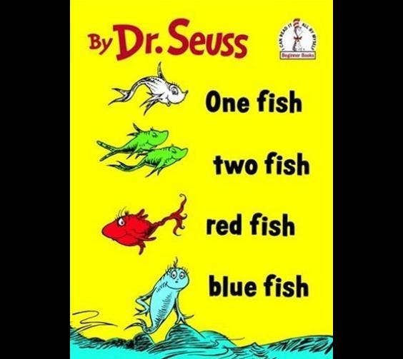 One Fish Two Fish Red Fish Blue Fish