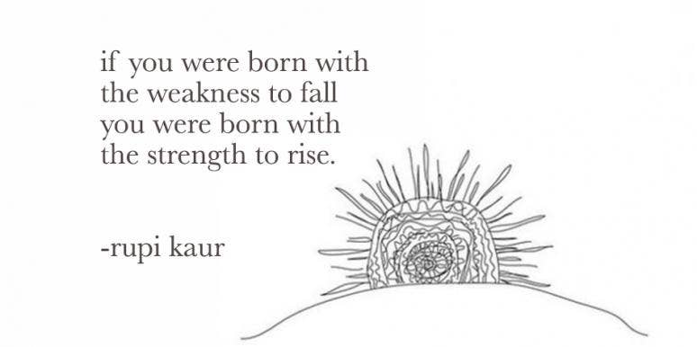 Best 10 Rupi Kaur Quotes From Milk And Honey Yourtango