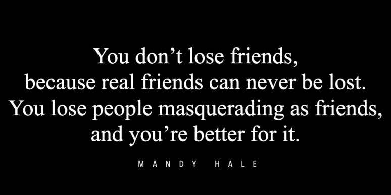 Best friend sayings about your losing 50 Quotes