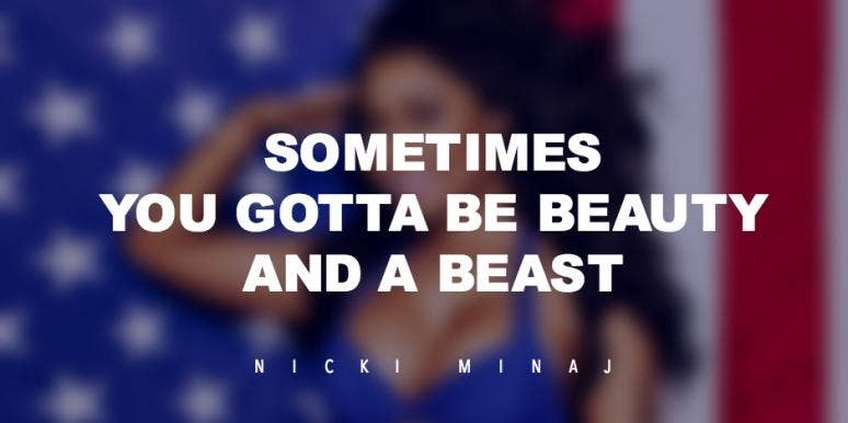 11 Inspiring Nicki Minaj Quotes To Boost Your Self Esteem | YourTango