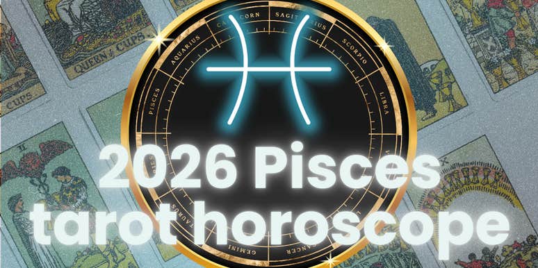 pisces tarot horoscope 2026